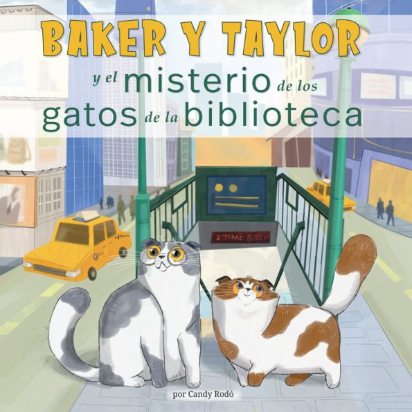 Baker y Taylor: el misterio de los gatos la biblioteca (The Mystery of the Library Cats)