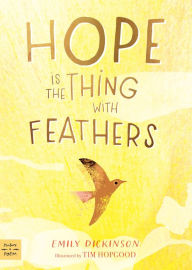 Title: Hope is the Thing with Feathers, Author: Emily Dickinson