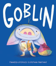 Title: Goblin, Author: Frances Stickley