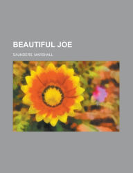 Title: Beautiful Joe, Author: Marshall Saunders