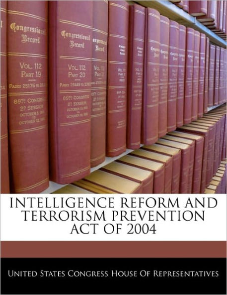 Intelligence Reform and Terrorism Prevention Act of 2004