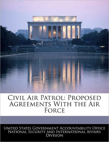 Civil Air Patrol: Proposed Agreements with the Air Force