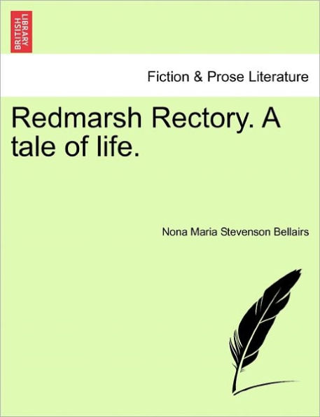 Redmarsh Rectory. a Tale of Life.