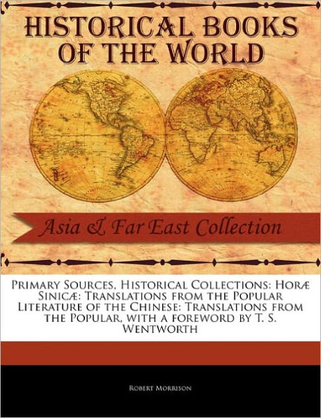 Hor Sinic: Translations from the Popular Literature of the Chinese: Translations from the Popular