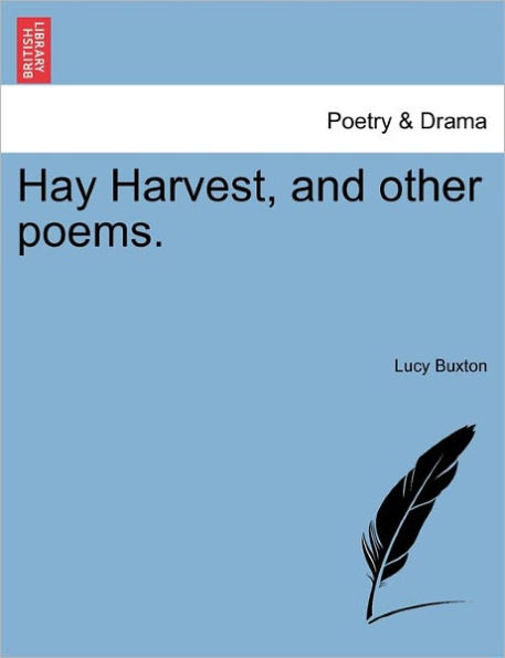 Hay Harvest, and Other Poems.