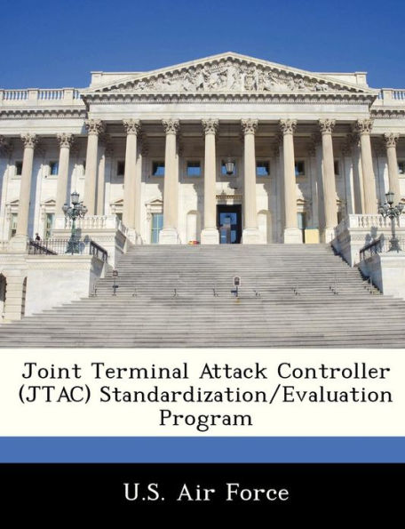 Joint Terminal Attack Controller (Jtac) Standardization/Evaluation Program