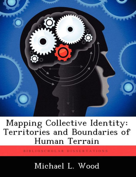 Mapping Collective Identity: Territories and Boundaries of Human Terrain