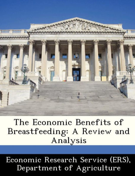 The Economic Benefits of Breastfeeding: A Review and Analysis