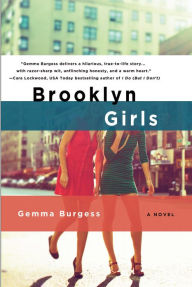 Title: Brooklyn Girls, Author: Gemma Burgess