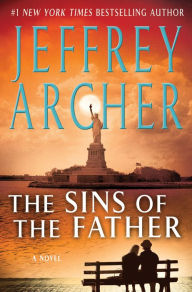 Title: The Sins of the Father (Clifton Chronicles Series #2), Author: Jeffrey Archer