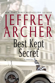 Title: Best Kept Secret (Clifton Chronicles Series #3), Author: Jeffrey Archer