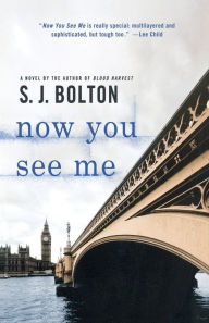 Title: Now You See Me: A Lacey Flint Novel, Author: Sharon Bolton