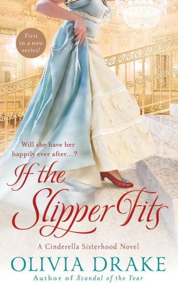 If the Slipper Fits (Cinderella Sisterhood Series #1)