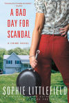 Alternative view 1 of A Bad Day for Scandal (Stella Hardesty Series #3)