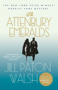 Title: The Attenbury Emeralds (Lord Peter Wimsey/Harriet Vane Series), Author: Jill Paton Walsh