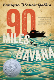 Title: 90 Miles to Havana, Author: Enrique Flores-Galbis