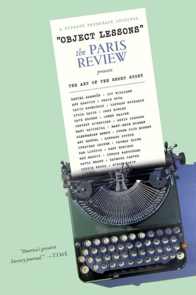 Object Lessons: the Paris Review Presents Art of Short Story