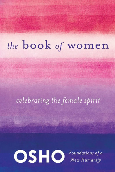 the Book of Women: Celebrating Female Spirit