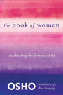 The Book of Women: Celebrating the Female Spirit