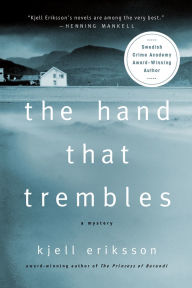 Title: The Hand That Trembles (Ann Lindell Series #4), Author: Kjell Eriksson