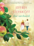 Alternative view 1 of The Orchard: A Novel