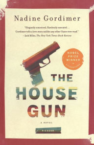 Title: The House Gun, Author: Nadine Gordimer
