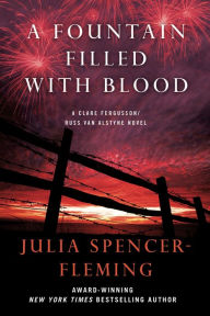 Title: A Fountain Filled with Blood (Clare Fergusson/Russ Van Alstyne Series #2), Author: Julia Spencer-Fleming