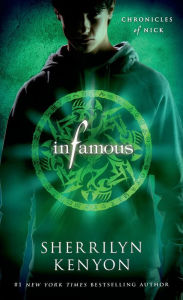 Infamous (Chronicles of Nick Series #3)