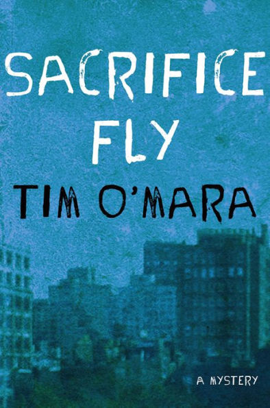 Sacrifice Fly: A Mystery