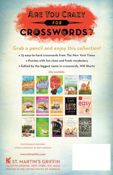 The New York Times Mad About Crosswords: 75 Easy-to-Challenging Crossword Puzzles