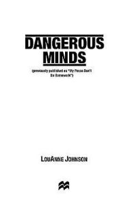 Title: Dangerous Minds, Author: LouAnne Johnson