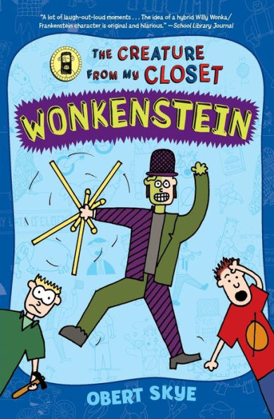 Wonkenstein (Creature from My Closet Series #1)