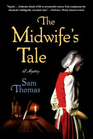 Free downloads books in pdf The Midwife's Tale (English Edition) by Sam Thomas 9781250010773