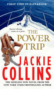 Title: The Power Trip, Author: Jackie Collins
