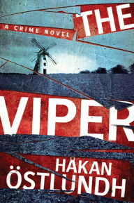 Title: The Viper: A Crime Novel, Author: Hakan Ostlundh