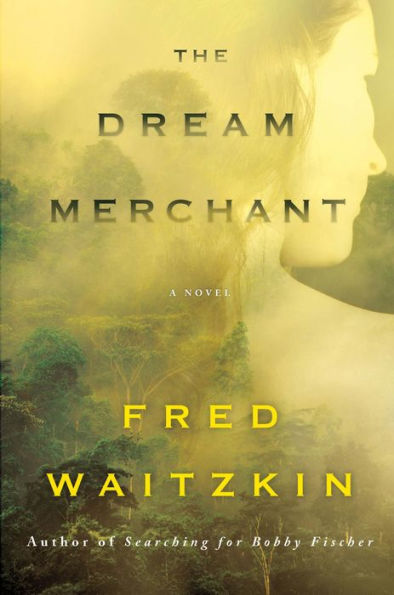 The Dream Merchant: A Novel