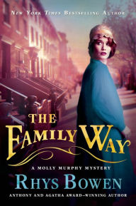 Title: The Family Way (Molly Murphy Series #12), Author: Rhys Bowen