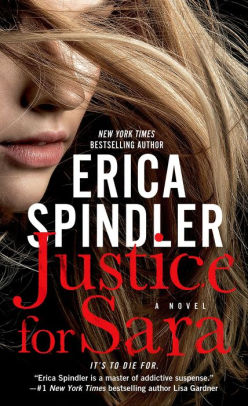 Title: Justice for Sara: A Novel, Author: Erica Spindler