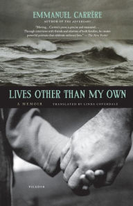 Title: Lives Other Than My Own, Author: Emmanuel Carrère