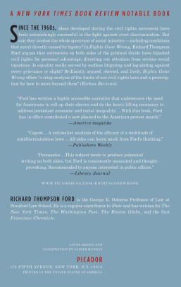 Rights Gone Wrong How Law Corrupts The Struggle For Equality By Richard Thompson Ford