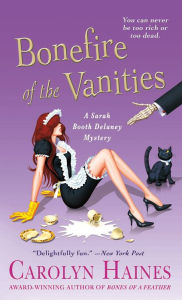 Title: Bonefire of the Vanities (Sarah Booth Delaney Series #12), Author: Carolyn Haines