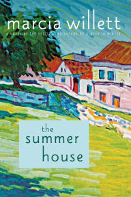 Title: The Summer House: A Novel, Author: Marcia Willett