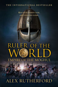 Ipod download audiobooks Ruler of the World by Alex Rutherford