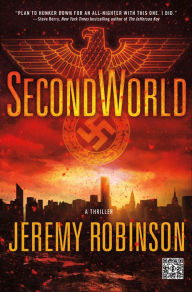 Title: SecondWorld: A Thriller, Author: Jeremy Robinson