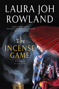 Title: The Incense Game (Sano Ichiro Series #16), Author: Laura Joh Rowland