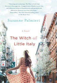 Title: The Witch of Little Italy: A Novel, Author: Suzanne Palmieri