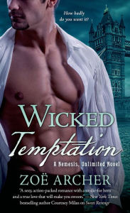 Title: Wicked Temptation (Nemesis Unlimited Series #3), Author: Zoë Archer