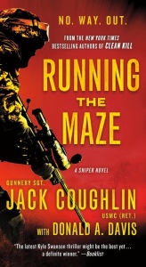 Title: Running the Maze (Kyle Swanson Sniper Series #5), Author: Jack Coughlin