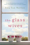 Alternative view 2 of The Glass Wives: A Novel