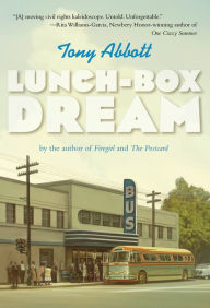 Title: Lunch-Box Dream, Author: Tony Abbott